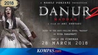 Danur 2 Maddah (2018)