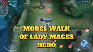 MODEL WALK OF LADY MAGES HERO