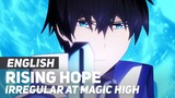 Irregular at Magic High School - "Rising Hope" | ENGLISH Ver | AmaLee