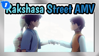 [Rakshasa Street/AMV/Emotional] See You Next Time_1