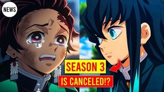 Demon Slayer Season 3 Canceled Situation Explained