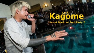 Lo Ki - Kagome LIVE at Balckout Pool Party 7