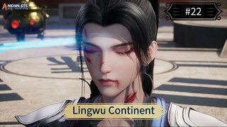 Lingwu Continent Eps 22 Sub Indo