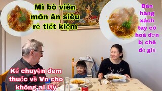 Mì bò viên/bữa cơm gia đình siêu tiết kiệm nhanh gọn/Cuộc sống pháp/món ngon mỗi ngày/lấy chồng Tây