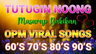 2 HOUR LUMANG TUGTUGIN 🍃🍃 OPM LUMANG TUGTUGIN NA MASARAP🎵🎵 Pure Tagalog Pinoy Old Love Songs #1💓💌💝