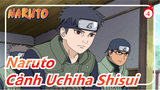 Naruto |Cảnh Uchiha Shisui_B4