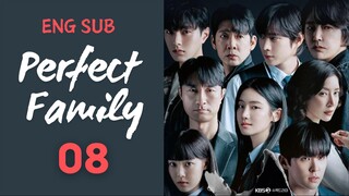 [Korean Series] Perfect Family | EP 8 | ENG SUB