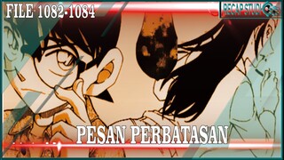 POSE KODE PERBATASAN - DETECTIVE CONAN FILE 1082-1084