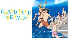 Grand Blue - Episode 1 [Sub Indo]