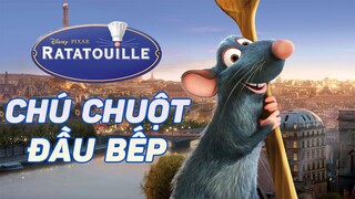 Một con chuột nấu ăn ngon hơn Gordon Ramsay | Recap Xàm #216: Ratatouille