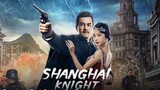 Shanghai Knight (2022) 🇨🇳