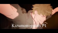 Kizumonogatari Part 1