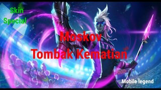 Moskov Dengan Tombak Kematian - Mobile legend indonesia