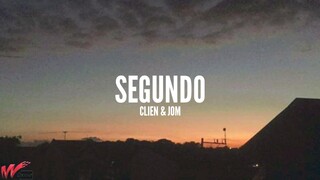 Clien & Jom - Segundo (Prod. By Pacific) Lyrics