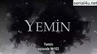 Yemin (The Promise) ep103 eng sub