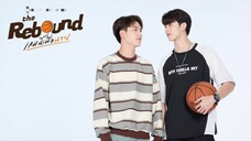 🇹🇭 [Ep4] {BL} T H Ē  R Ë B Ø Ū Ñ D ~ Eng Sub