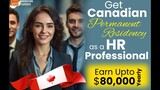 Chance of Canadian Immigration for HR Professionals