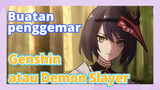 [Genshin  Buatan penggemar]Genshin atau Demon Slayer