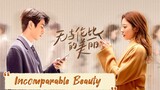 🍒 Incomparable Beauty -2023 EP. 1 (OnGoing)