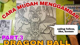 cara mudah menggambar anime dragon ball part.3