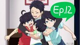 The Four Brothers of Yuzuki Household: Youth Story of a Family (Episode 12) Eng sub