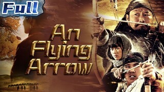 ￼【ENG】ACTION MOVIE | An Flying Arrow | China Movie Channel ENGLISH | ENGSUB