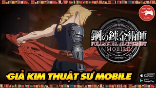 NEW GAME || Fullmetal Alchemist Mobile - GIẢ KIM THUẬT SƯ lên GAME MOBILE || Thư Viện Game