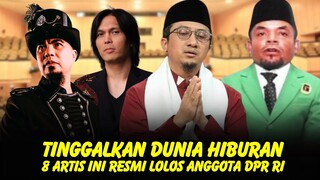 Menang total, 8 artis ini akan dilantik jadi anggota DPR RI & Tinggalkan Dunia Hiburan