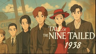 TH3 TAL3 OF NIN3 TAIL3D 1938 EP.7