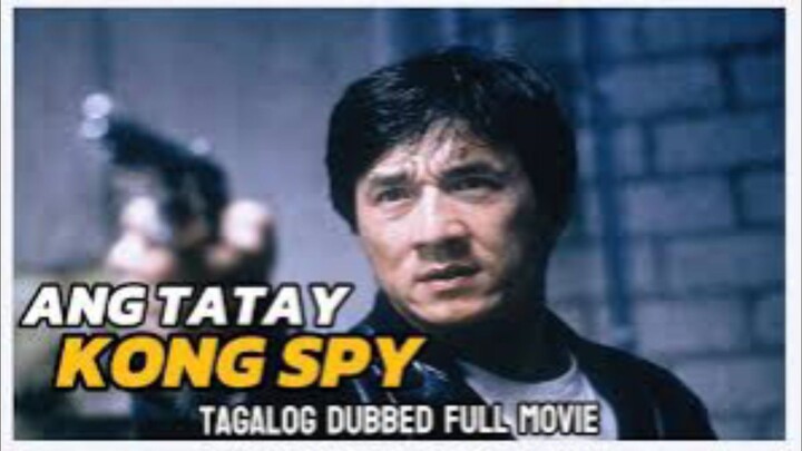 Ang Tatay Kong Spy : Tagalog Dubbed
