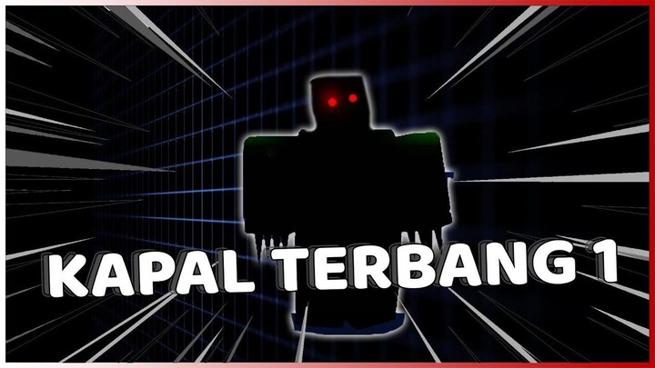 DRAMA ROBLOX MALAYSIA, KAPAL TERBANG