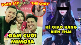 Stream Biz 135: Toàn cảnh đám cưới "giáo chủ" Mimosa cực HOT - Nữ streamer và kẻ giao hàng biến thái