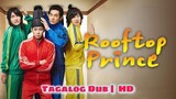 Rooftop Prince - E03 | Tagalog Dubbed | 720p