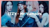ITZY (있지) - Mr. Vampire (Easy Lyrics)