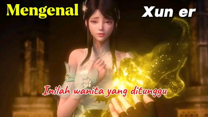 Kita kenalan sama Xun er yuk