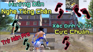 Luyện Nghe Tiếng Chân Đơn Giản Trong 6 Phút | Bong Bong TV [PUBG Mobile]