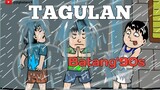 TAGULAN (Pinoy Animation) #Batang90s #JTGBatangX #PinoyTagulan