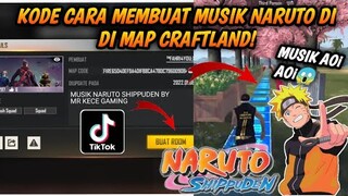 Bagi Bagi Kode Map Craftland FF Lagu Viral Di TikTok || Cara Membuat Lagu Naruto Di Craftland