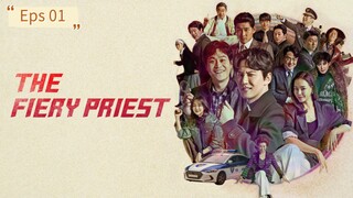 The Fiery Priest Eps 01 [SUB INDO]