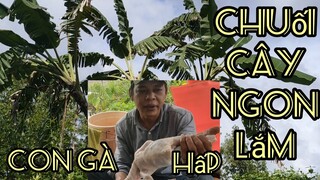 Gà hấp chuối cây món ăn đơn giản dễ làm món ăn ngon dân dã miền tây