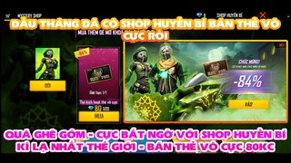 FREE FIRE | QUÁ GHÊ GỚM - CÓ 1 SHOP HUYỀN BÍ RA MẮT ĐẦU THÁNG BÁN THẺ VÔ CỰC GIÁ 80KC