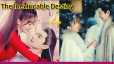 EP.4 The Inextricable Destiny (2023) ENG-SUB