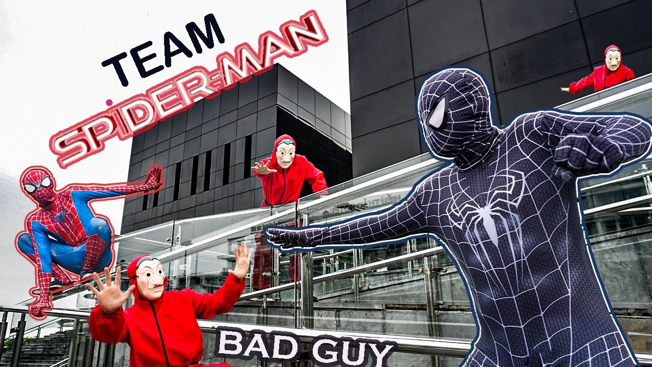 TEAM SPIDER MAN ACTION vs Bad Guy 4 From MONEY HEIST ( LIVE ACTION PARKOUR  POV ) B2F - Bilibili