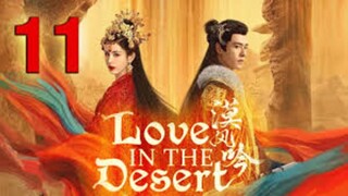 Love In The Desert [ LITD ] - Episode 11