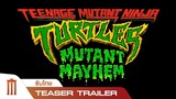 Teenage Mutant Ninja Turtles: MutantMayhem | เต่านินจา: โกลาหลกลายพันธุ์ - Teaser Trailer [ซับไทย]