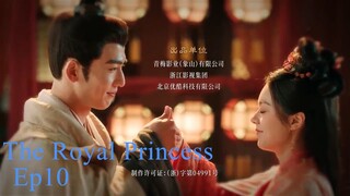 The Royal Princess EP.10