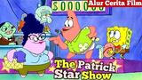 Kisah Patrick Dan SpongeBob! Alur Cerita Kartun The Patrick Star Show