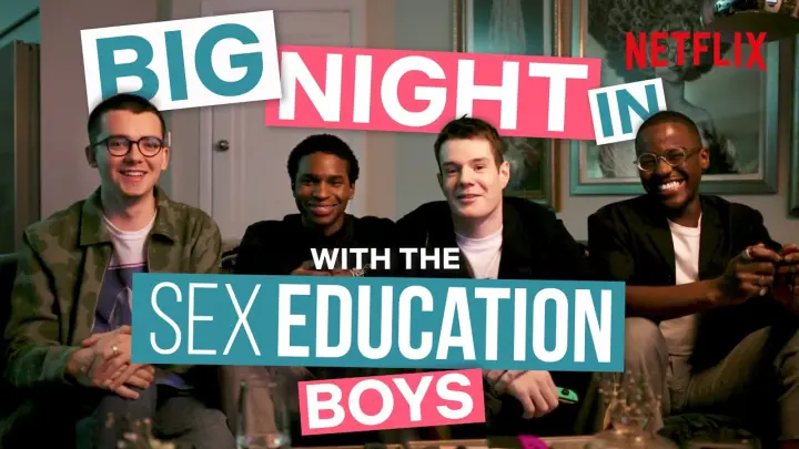 A Night In With The Boys of Sex Education
