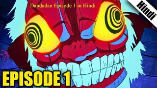 Dandadan Episode 1 in Hindi