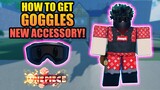 How To Get Goggles Accessory in A One Piece Game